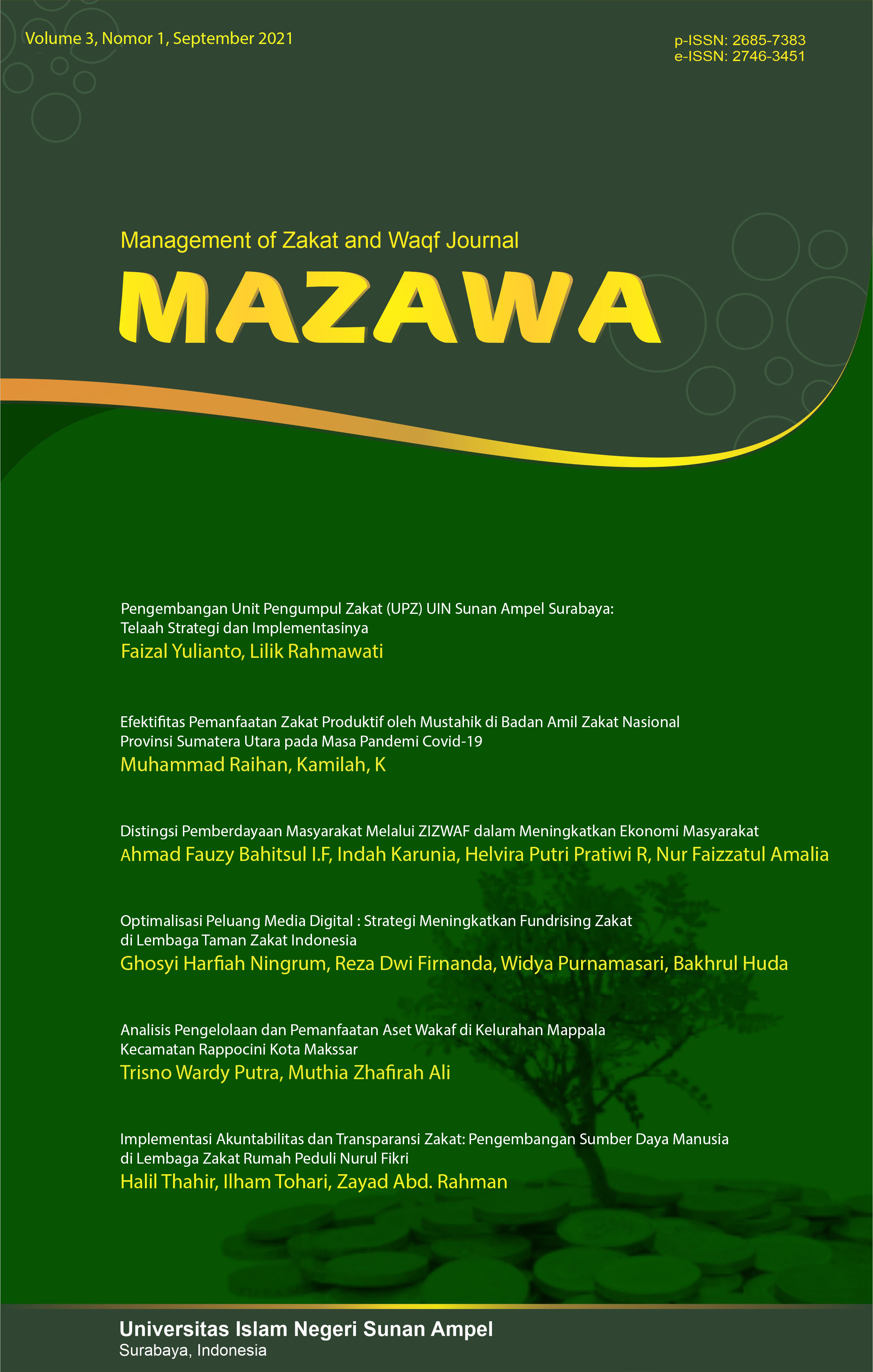 					View Vol. 3 No. 1 (2021): Management of Zakat and Waqf Journal (MAZAWA)
				