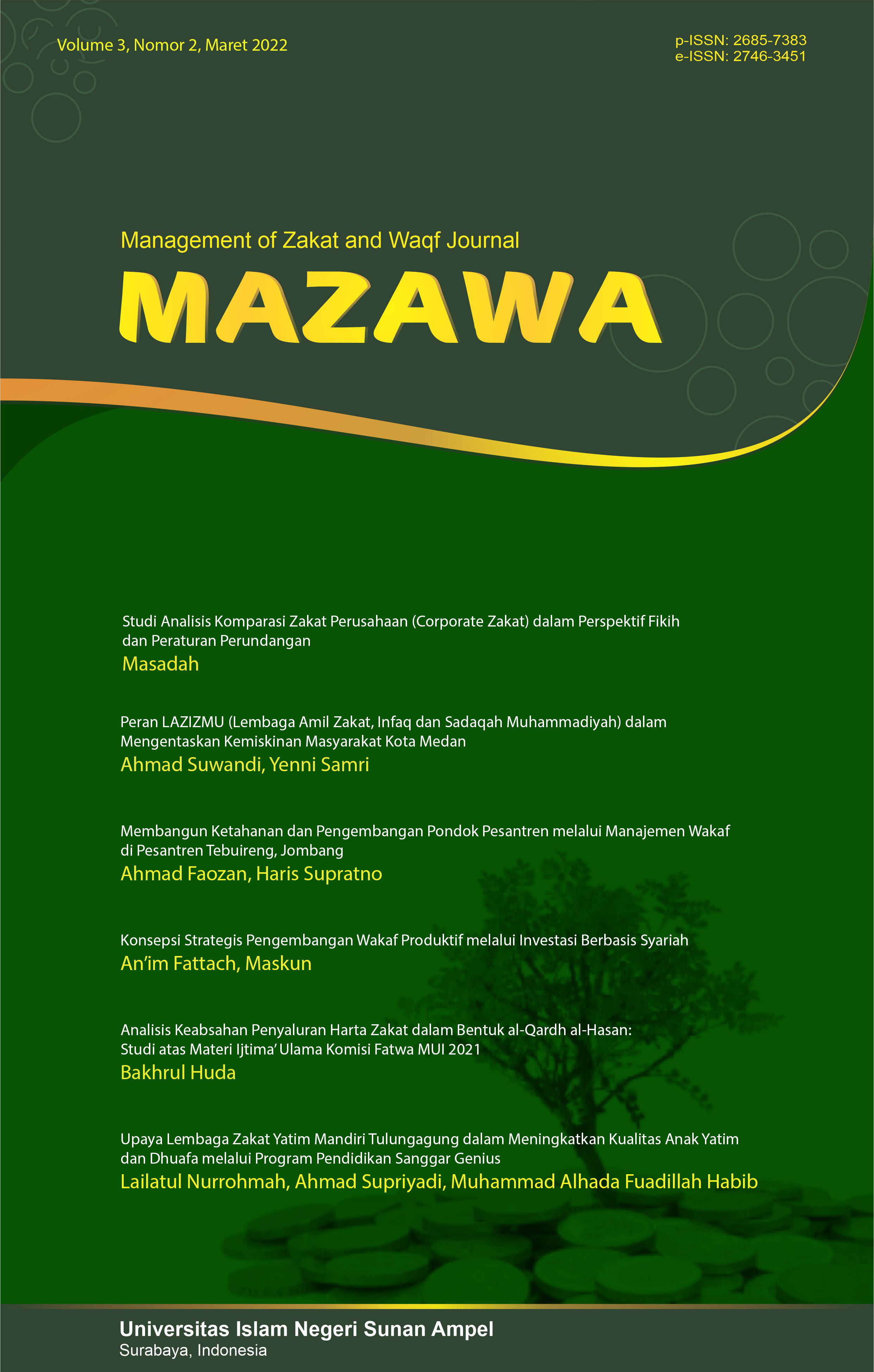 					View Vol. 3 No. 2 (2022): Management of Zakat and Waqf Journal (MAZAWA)
				
