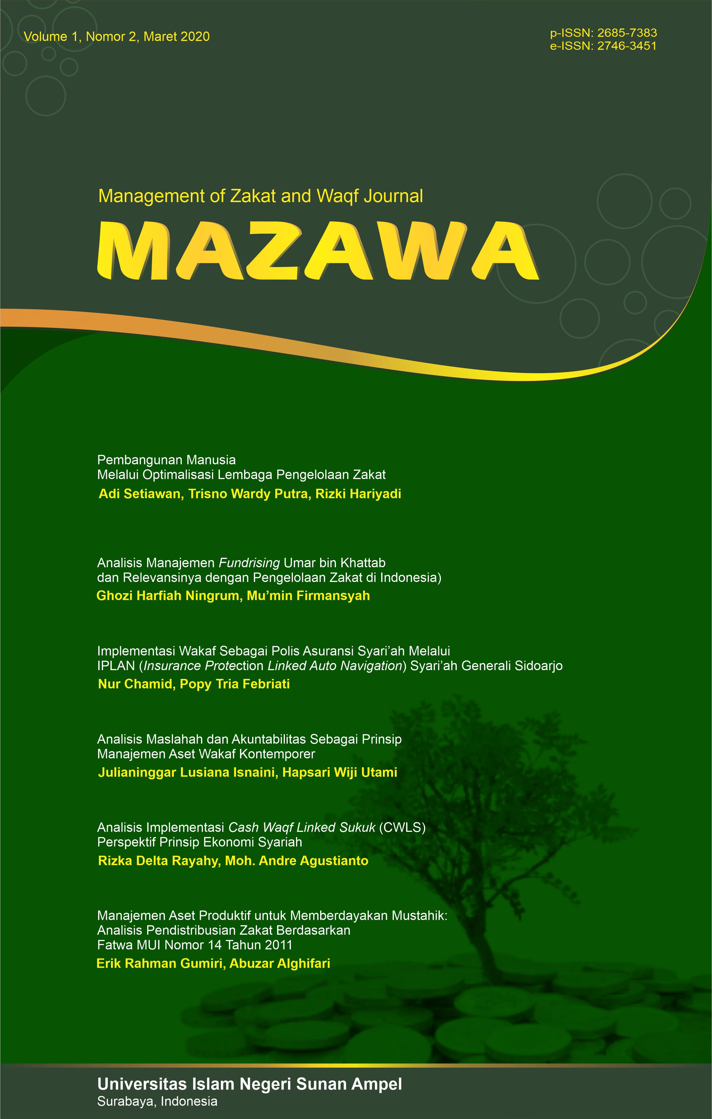 					View Vol. 1 No. 2 (2020): Management Of Zakat and Waqf Journal (MAZAWA)
				