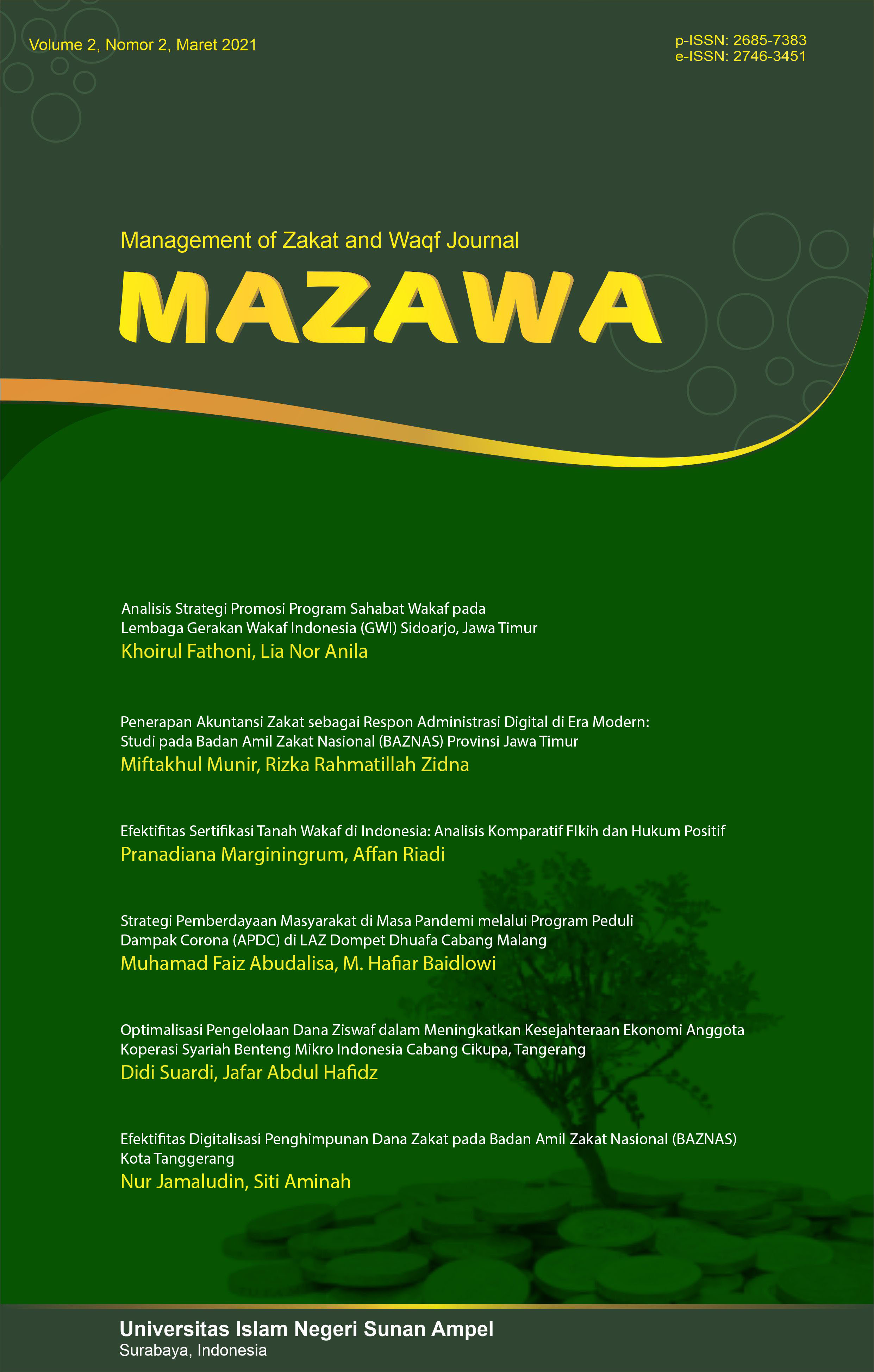 					View Vol. 2 No. 2 (2021): Management Of Zakat and Waqf Journal (MAZAWA)
				