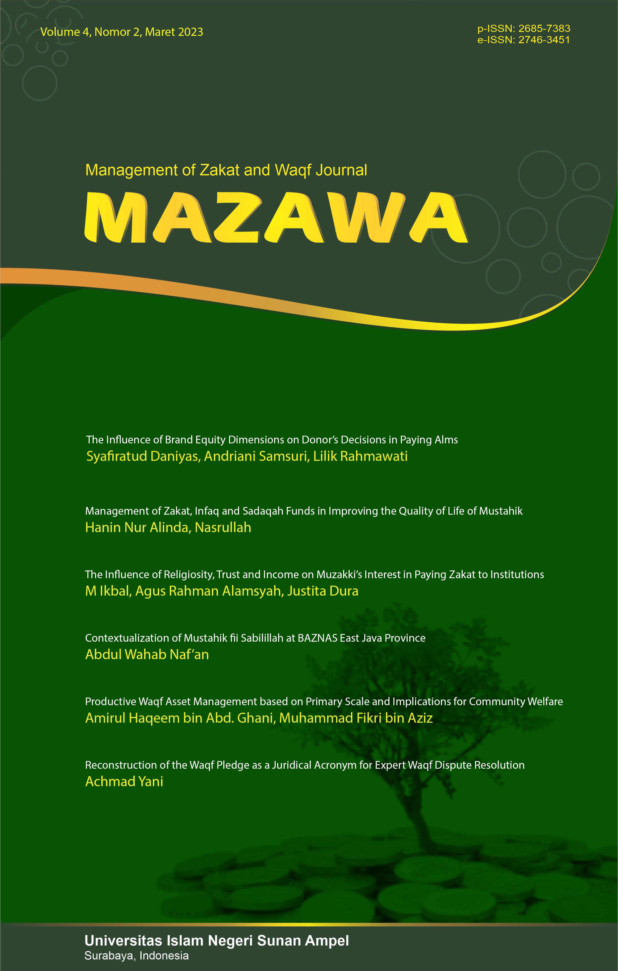 					View Vol. 5 No. 1 (2023): Manajement of Zakat and Waqf  Journal (MAZAWA)
				